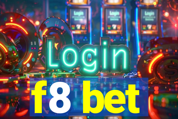 f8 bet